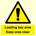loading-bay-area-keep-area-clear-sign~